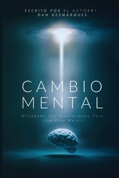 Paperback Cambio Mental: Alineando Tus Pensamientos Para Una Vida Mejor [Spanish] Book