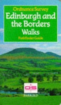 Paperback Edinburgh and Borders Walks (Ordnance Survey Pathfinder Guides) Book