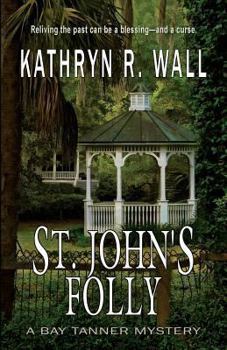 St. John's Folly - Book #12 of the Bay Tanner