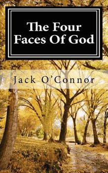 Paperback The Four Faces Of God Book