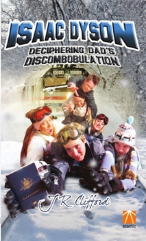 Paperback Isaac Dyson: Deciphering Dad's Discombobulation Book