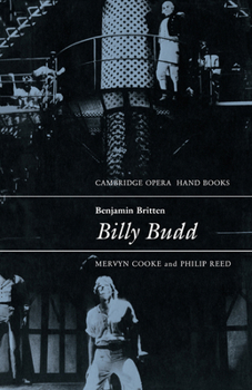 Benjamin Britten : Billy Budd - Book  of the Cambridge Opera Handbooks