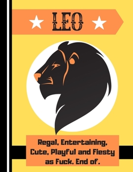 Paperback Leo: Leo Astrology Traits Novelty Gift - Lion NOTEBOOK for Adults, Women and Astrologers Book