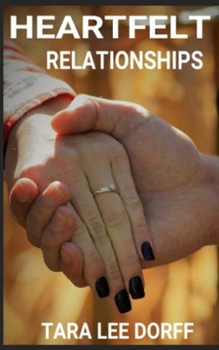 Paperback Heartfelt: Relationships Book