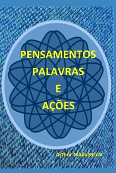 Paperback Pensamentos, Palavras E Ações [Portuguese] Book