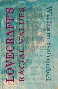 Paperback Lovecraft's Racial Values Book