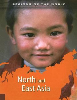 Paperback North and East Asia (Regions of the World) Book