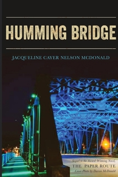 Paperback Humming Bridge: Sequel to The Paper Route Book