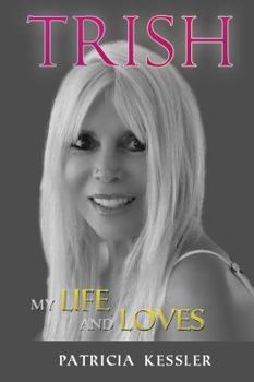 Hardcover Trish: My Life and Loves Book