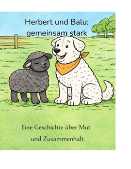 Herbert und Balu: Gemeinsam stark (German Edition)