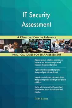 Paperback IT Security Assessment A Clear and Concise Reference Book