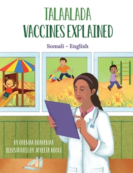 Paperback Vaccines Explained (Somali-English): Talaalada [Somali] Book