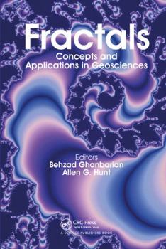 Paperback Fractals: Concepts and Applications in Geosciences Book