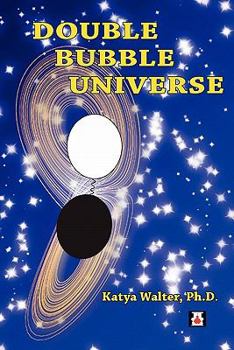 Paperback Double Bubble Universe: Mind & Matter in a New Toe Book