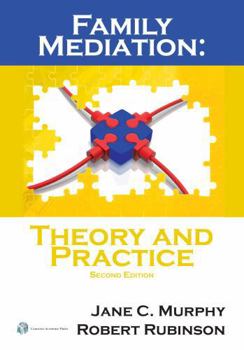 Hardcover Family Mediation: Theory and Practice Book