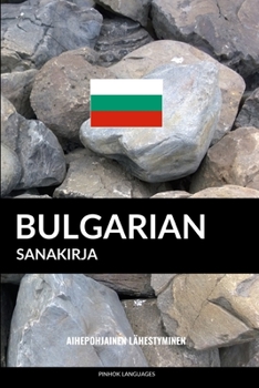 Bulgarian Sanakirja: Aihepohjainen Lahestyminen