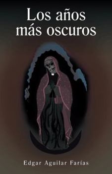 Paperback Los Anos Mas Oscuros [Spanish] Book