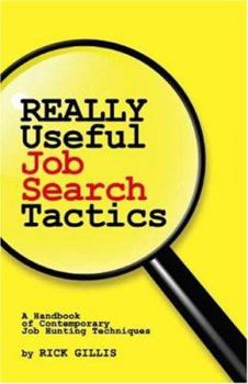 Paperback Really Useful Job Search Tactics: A Handbook of Contemporary Job Hunting Techniques Book
