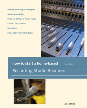 Paperback How to Start a Home-Based Recording Studio Business Book