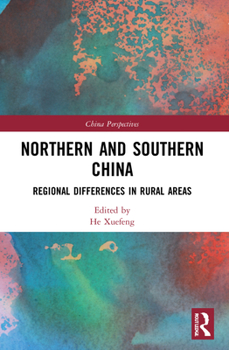 Paperback Northern and Southern China: Regional Differences in Rural Areas Book