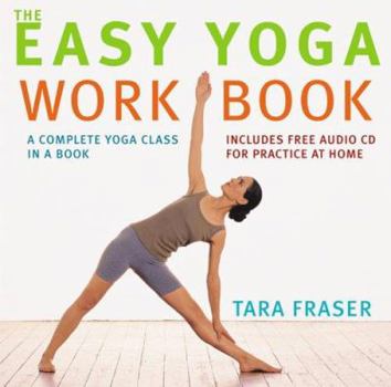 Paperback Easy Yoga Workbook: A Complete Yoga Class in a Book