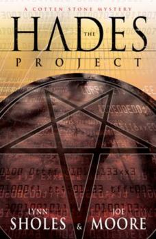 The Hades Project: A Cotten Stone Mystery - Book #3 of the A Cotten Stone Mystery