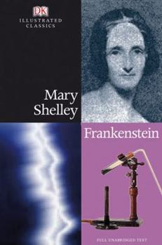 Paperback DK Illustrated Classics: Frankenstein Book