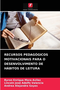 Paperback Recursos Pedagógicos Motivacionais Para O Desenvolvimento de Hábitos de Leitura [Portuguese] Book