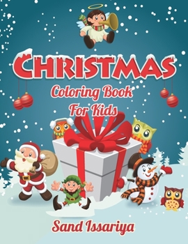 Christmas Coloring Book For Kids: 50 Christmas Coloring Pages for Kids