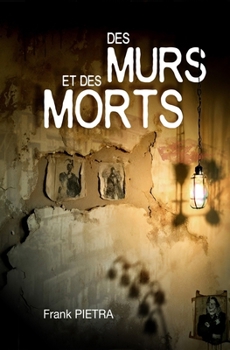 Paperback Des murs et des Morts [French] Book