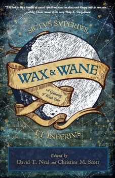 Paperback Wax & Wane: A Gathering of Witch Tales Book