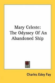 Paperback Mary Celeste: The Odyssey Of An Abandoned Ship Book