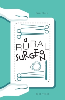 Paperback A Rural Surgeon Book