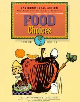 Hardcover 36857 Environmental Action: Food Choices, Student Edition Book