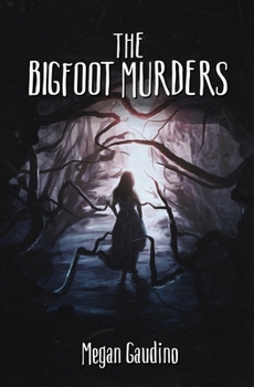 Paperback The Bigfoot Murders Book