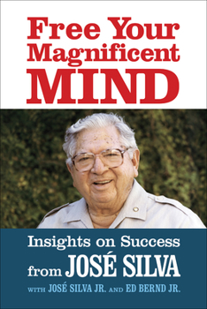 Paperback Free Your Magnificent Mind: Insights on Success Book