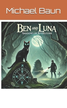 Paperback Ben and Luna Shadows of Riverstone Book