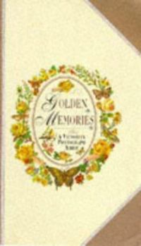 Hardcover Golden Memories (Victorian Photo Albums) Book