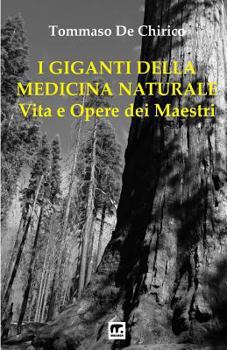 I Giganti Della Medicina Naturale