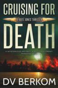 Cruising for Death - Book #1 of the Kate Jones Thriller