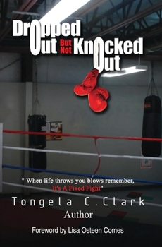 Dropped Out But Not Knocked Out