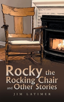 Paperback Rocky the Rocking Chair and Other Stories Book