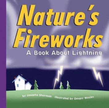 Hardcover Nature's Fireworks: A Book about Lightning Book
