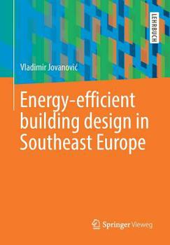 Paperback Energy-Efficient Building Design in Southeast Europe Book