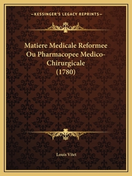 Paperback Matiere Medicale Reformee Ou Pharmacopee Medico-Chirurgicale (1780) [French] Book