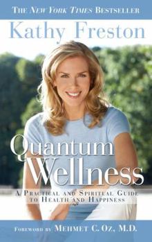 Paperback Quantum Wellness: A Practical Guide to Health and Happiness Book