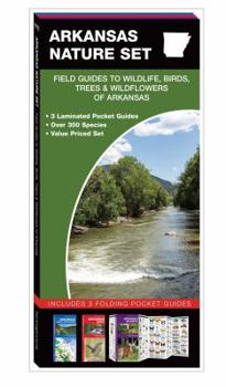 Pamphlet Arkansas Nature Set: Field Guides to Wildlife, Birds, Trees & Wildflowers of Arkansas Book