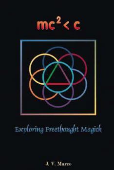 Paperback MC²&s: Exploring Freethought Magick Book