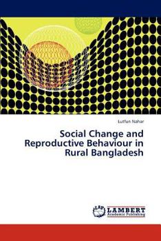 Paperback Social Change and Reproductive Behaviour in Rural Bangladesh Book
