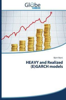 Paperback HEAVY and Realized (E)GARCH models Book